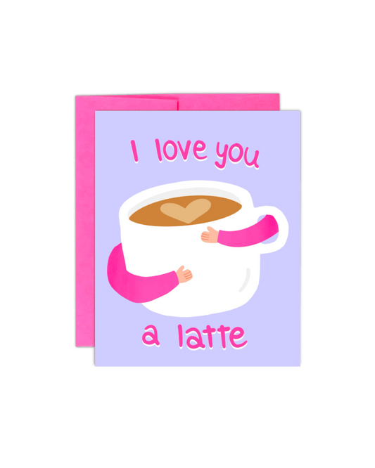 I Love You a Latte Card - Giordanelli Art